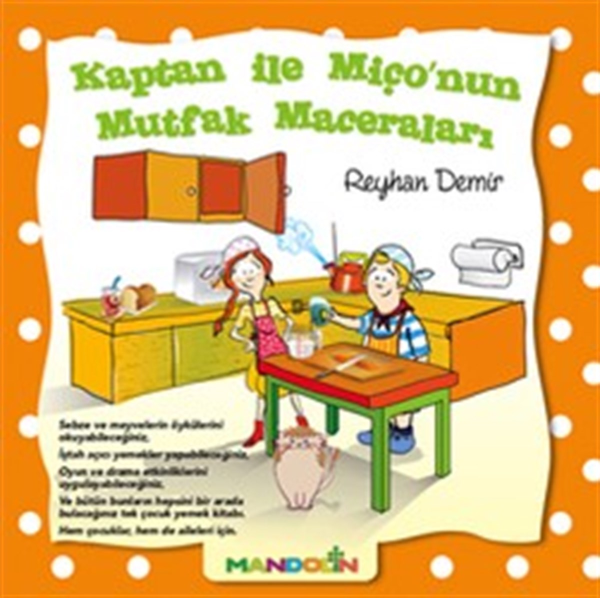 Kaptan ile Miço’nun Mutfak Maceraları