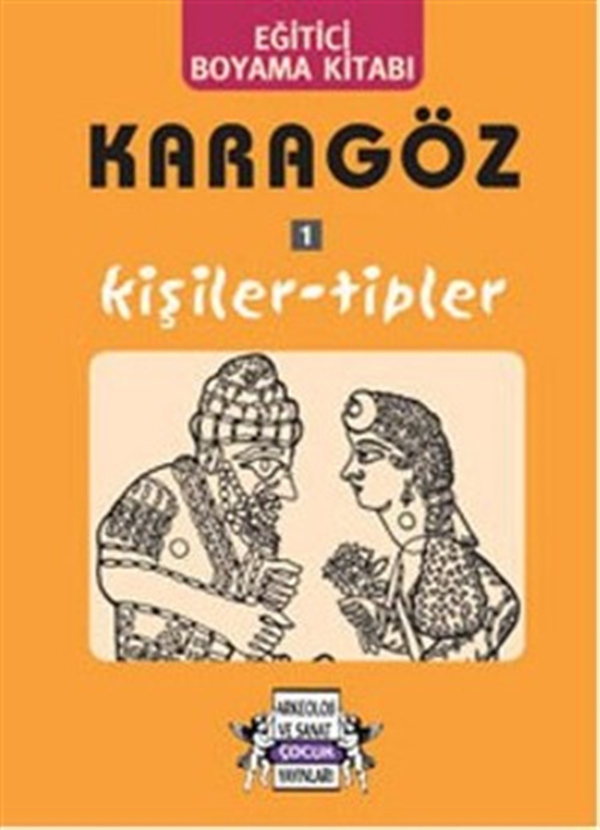 Karagöz 1 Kişiler  - Tipler