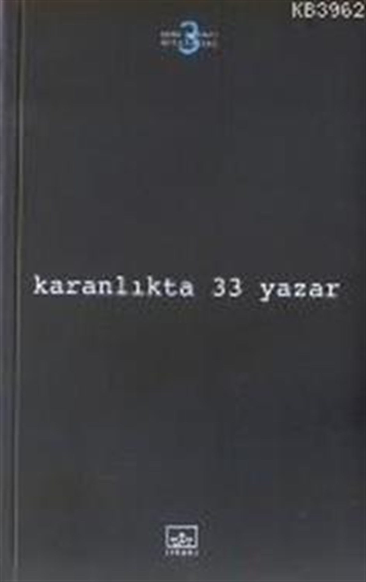 Karanlıkta 33 Yazar - 3