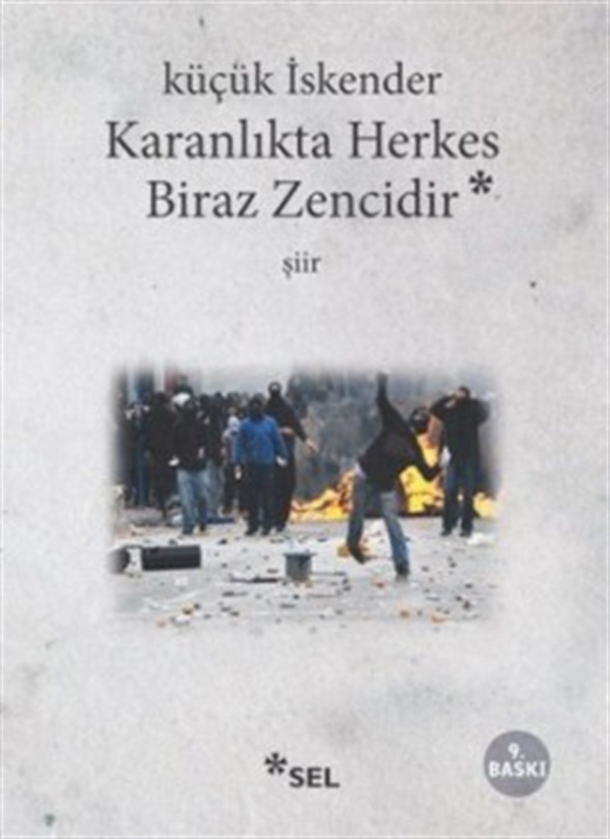 Karanlıkta Herkes Biraz Zencidir