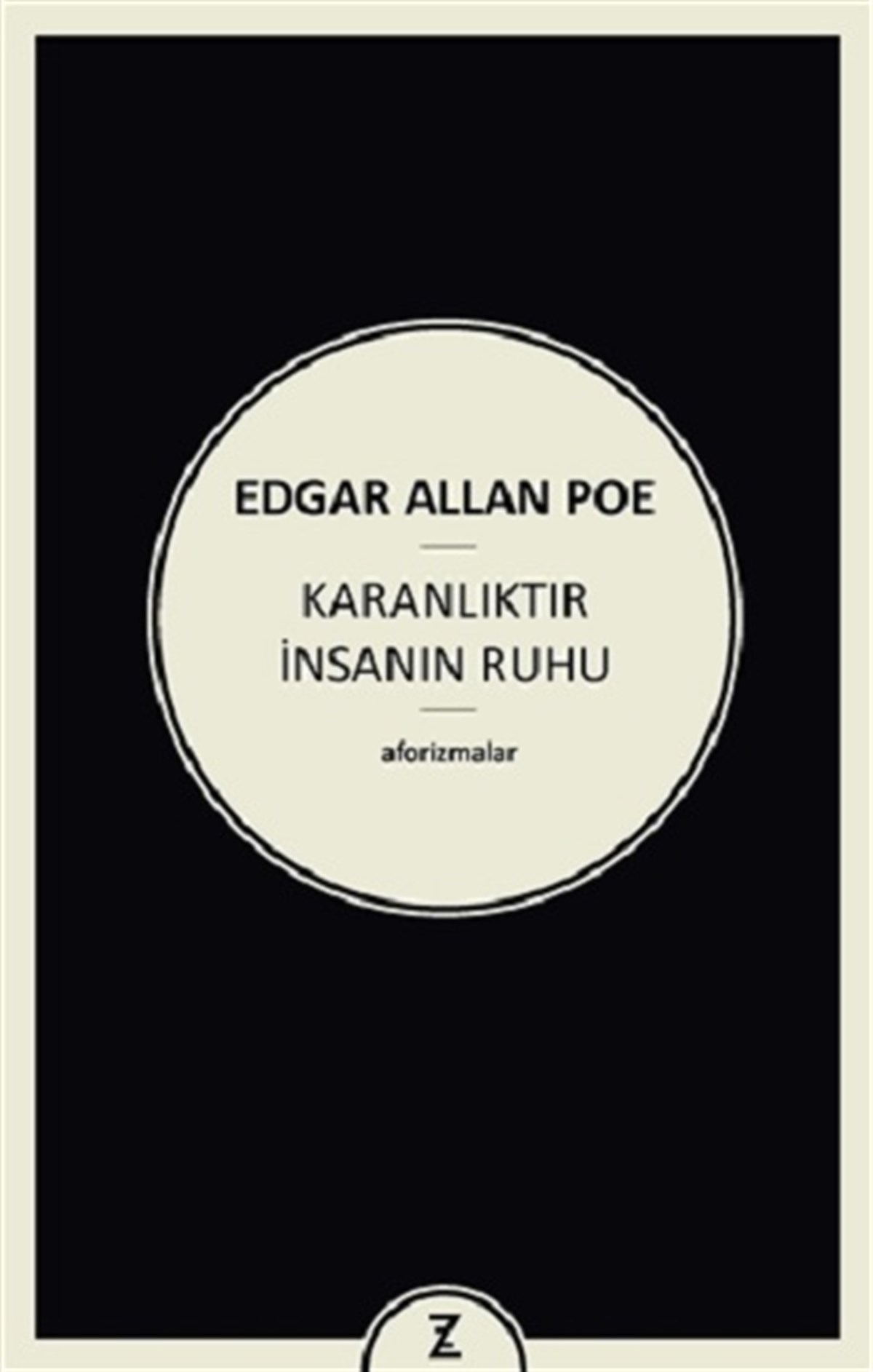 Karanlıktır İnsanın Ruhu