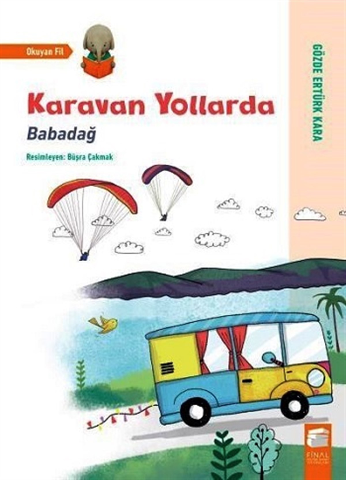 Karavan Yollarda - Babadağ