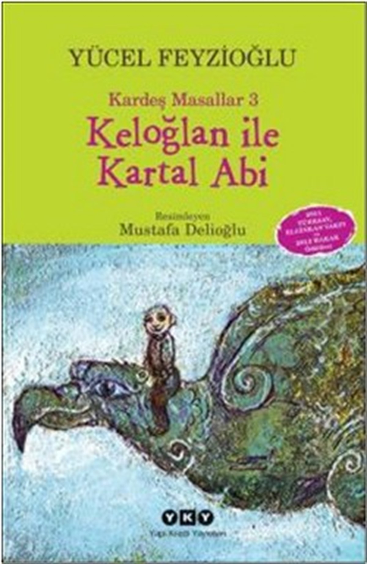 Kardeş Masallar 3: Keloğlan ile Kartal Abi