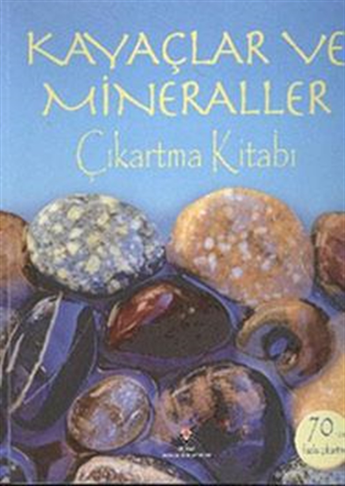 Kayaçlar ve Mineraller