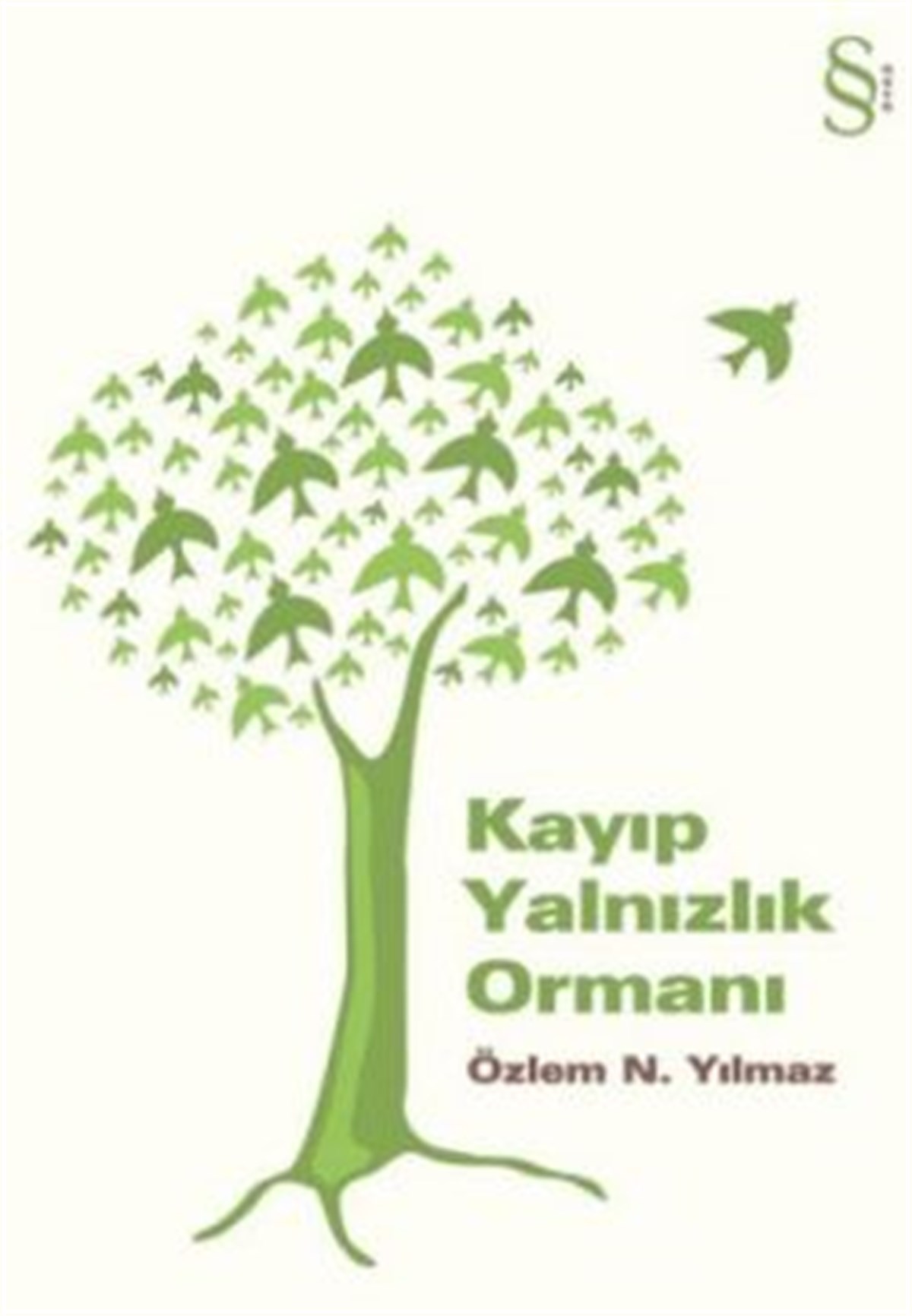 Kayıp Yalnızlık Ormanı