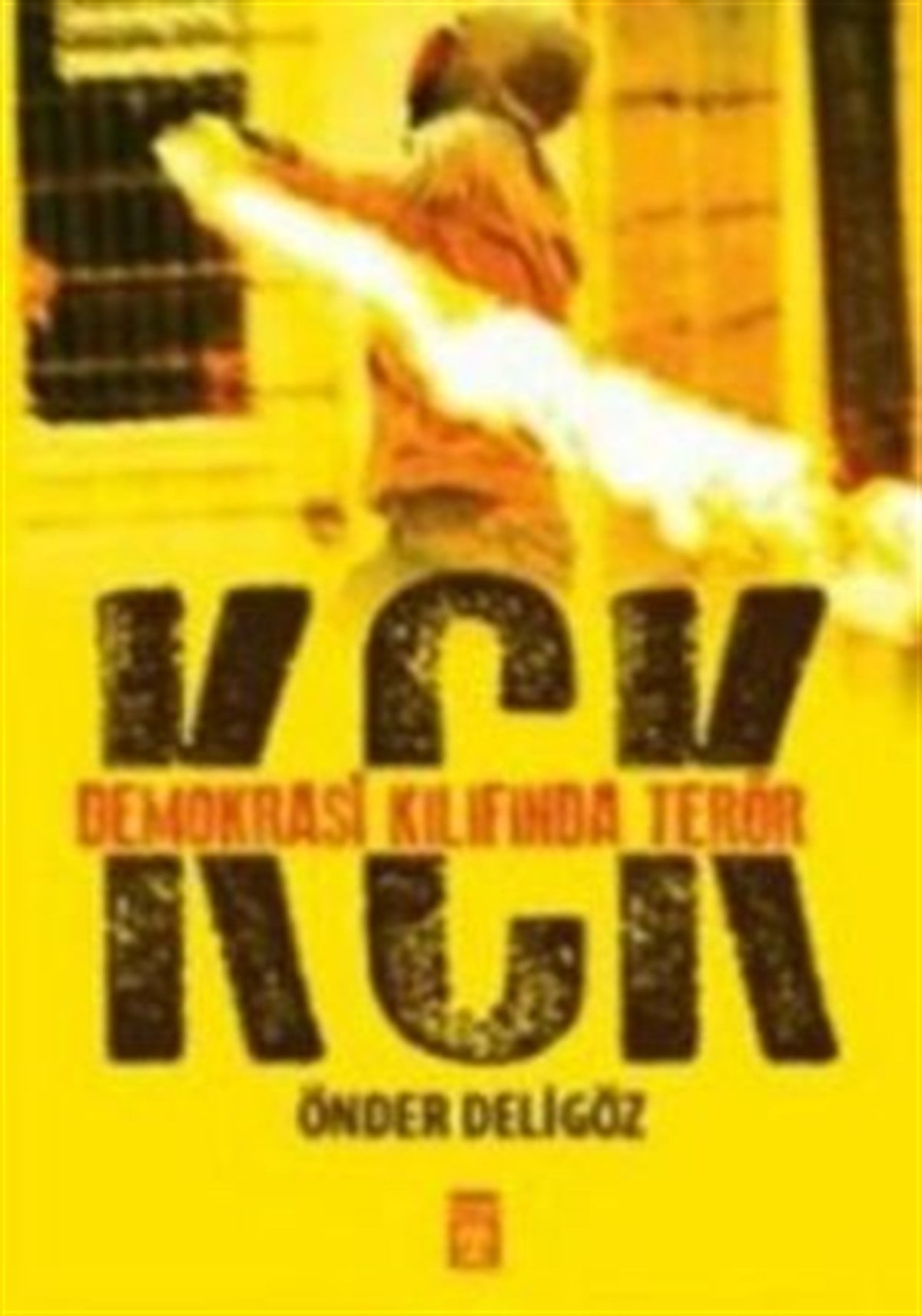 KCK - Demokrasi Kılıfında Terör