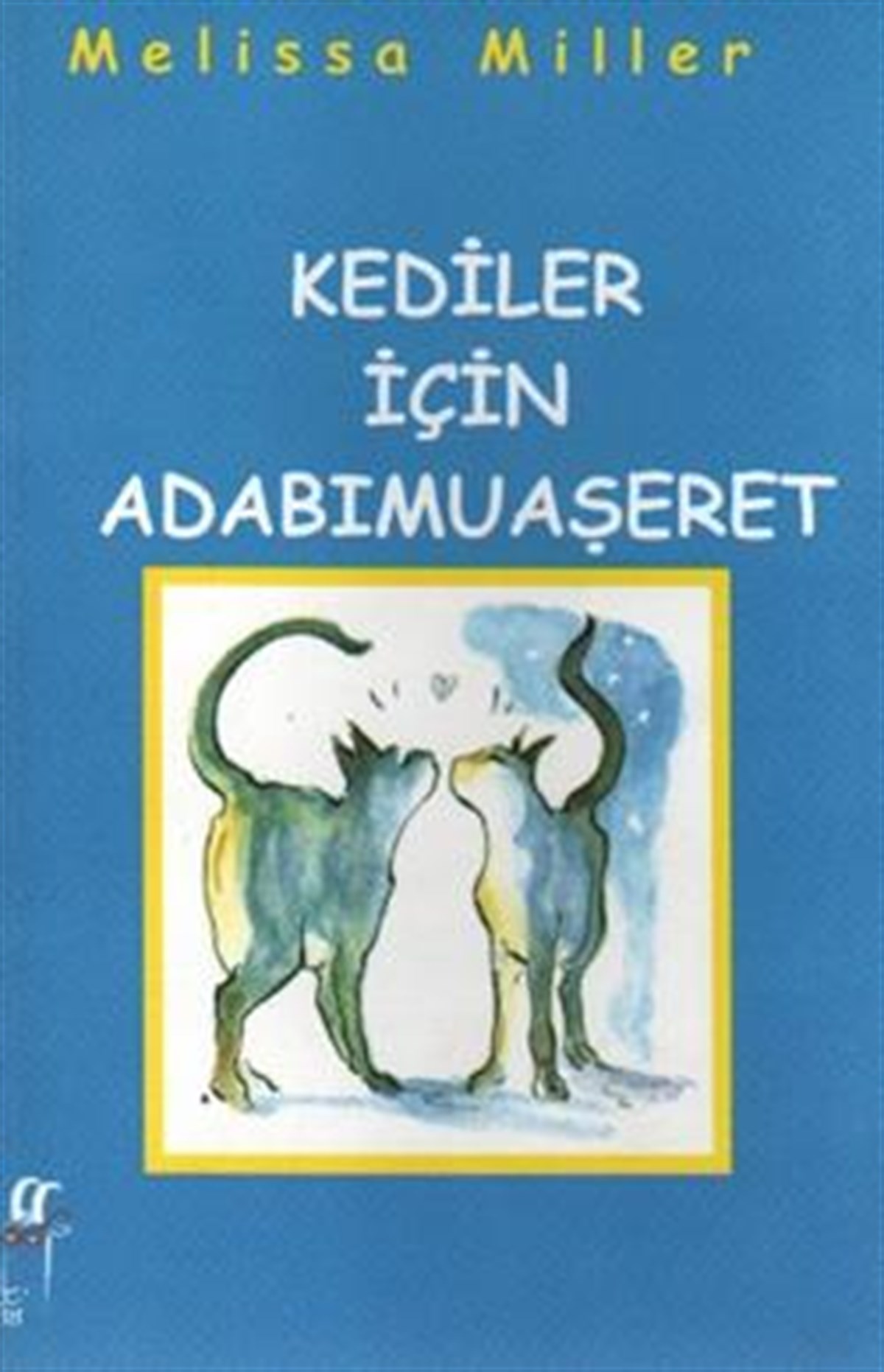 Kediler İçin Adabımuaşeret