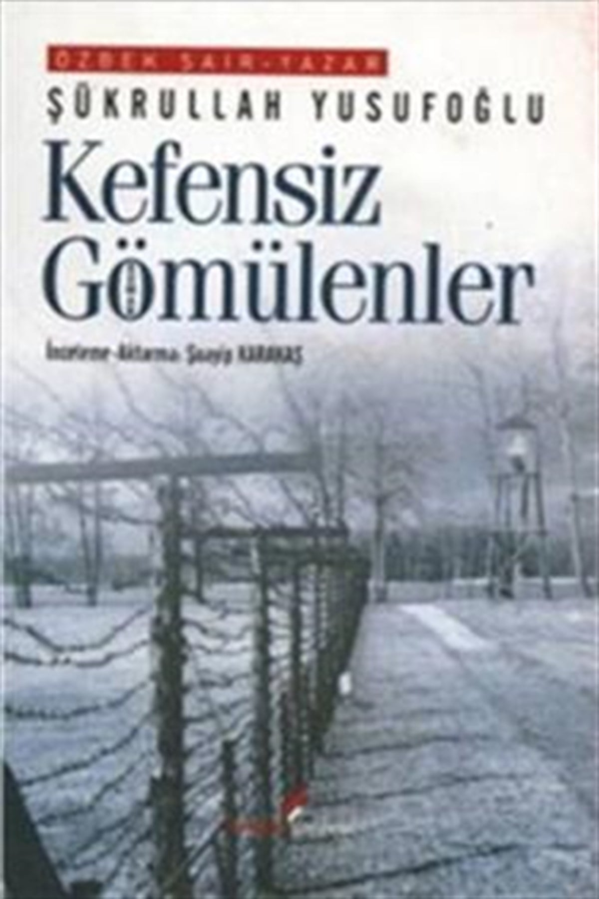 Kefensiz Gömülenler