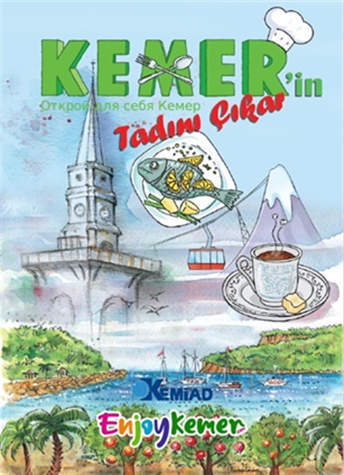 Kemer’in Tadını Çıkar