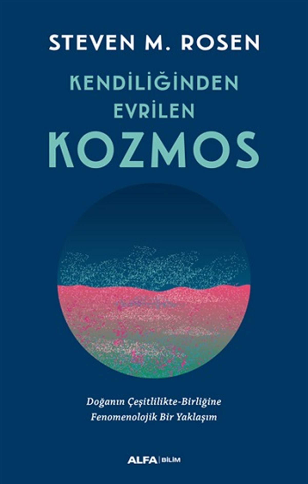 Kendiliğinden  Evrilen Kozmos