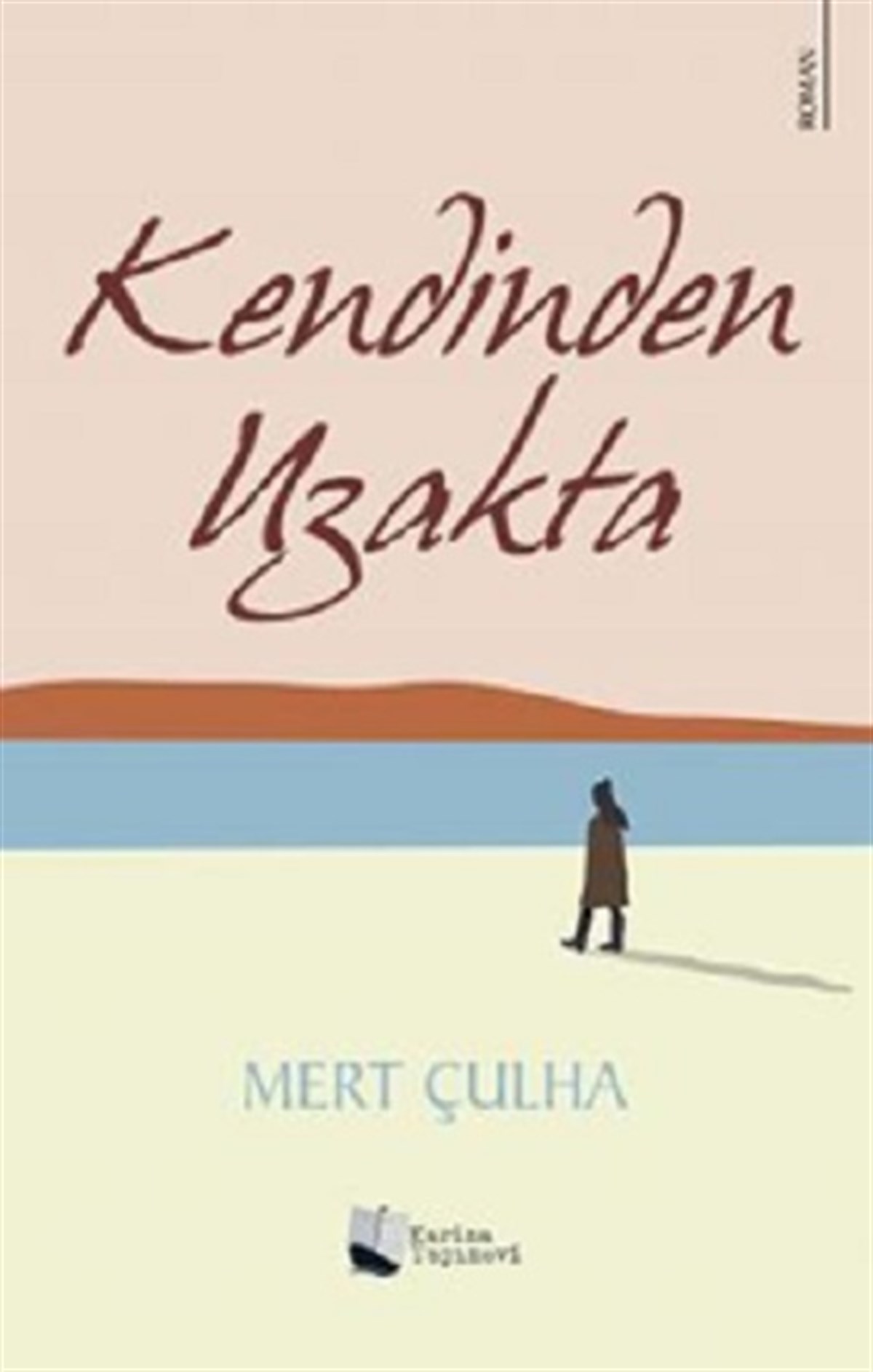Kendinden Uzakta