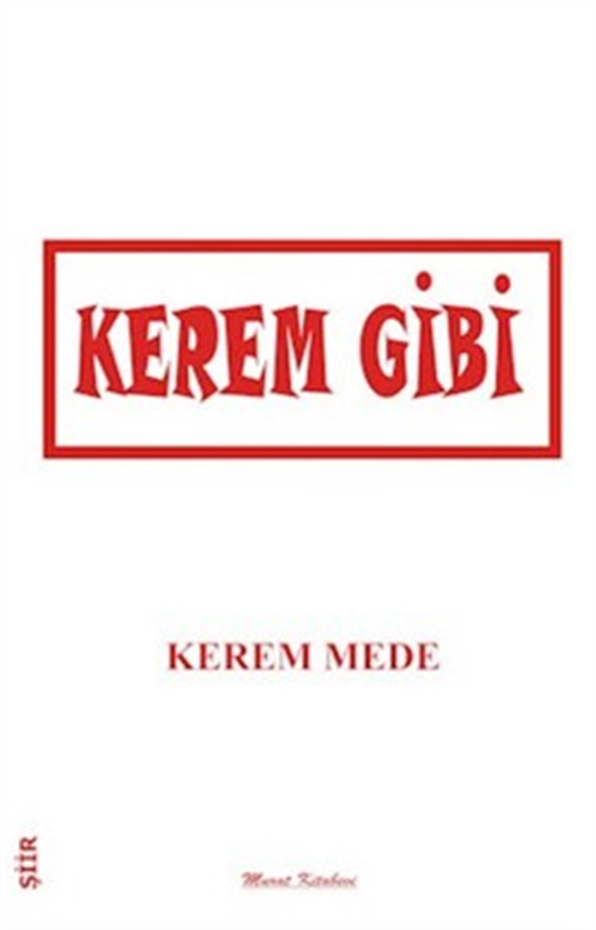 Kerem Gibi