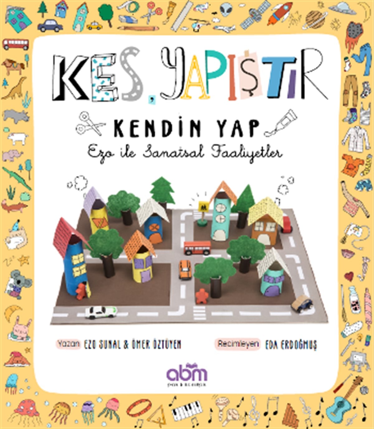Kes Yapıştır Kendin Yap - Ezo ile Sanatsal Faaliyetler