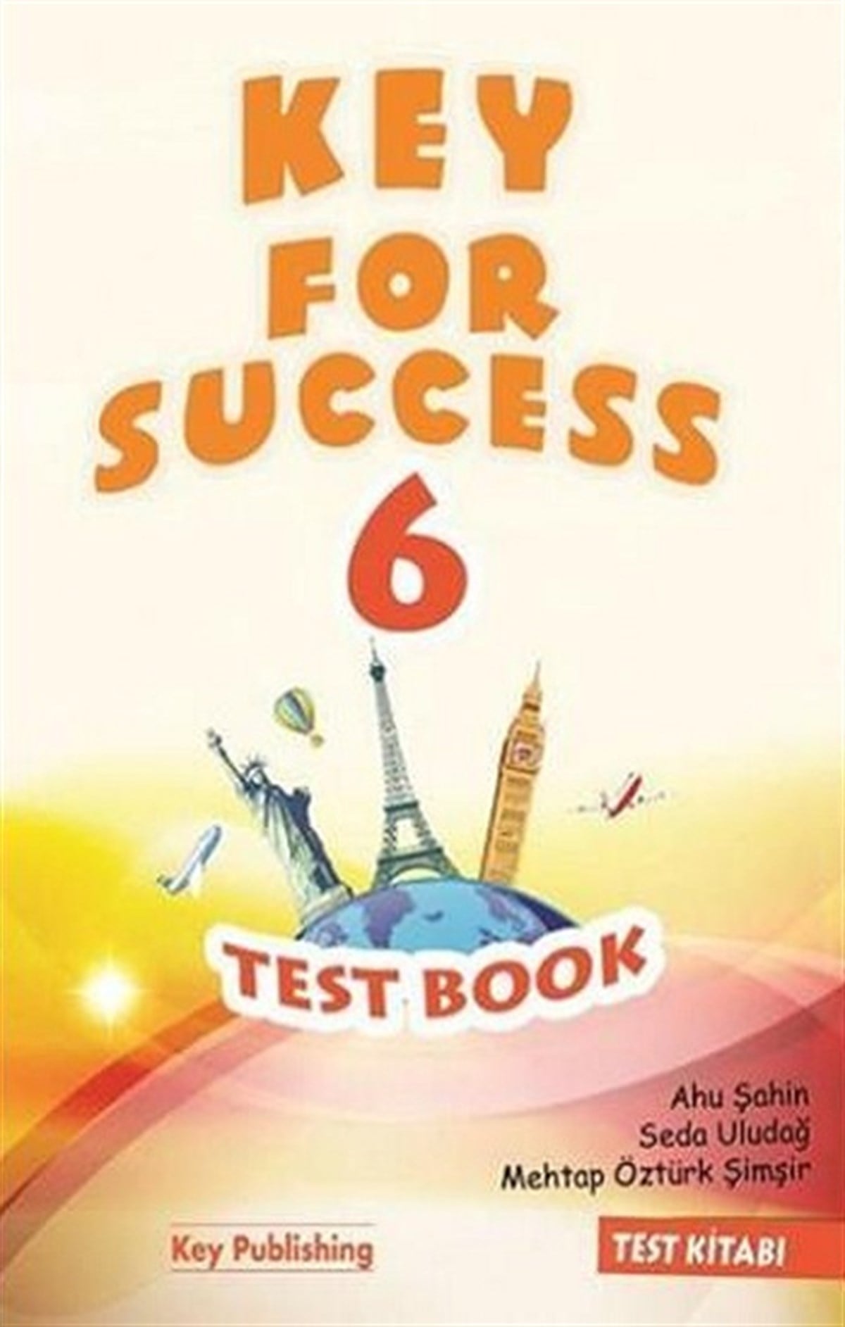 Key Publishing 6. Sınıf Key Fof Success Test Book