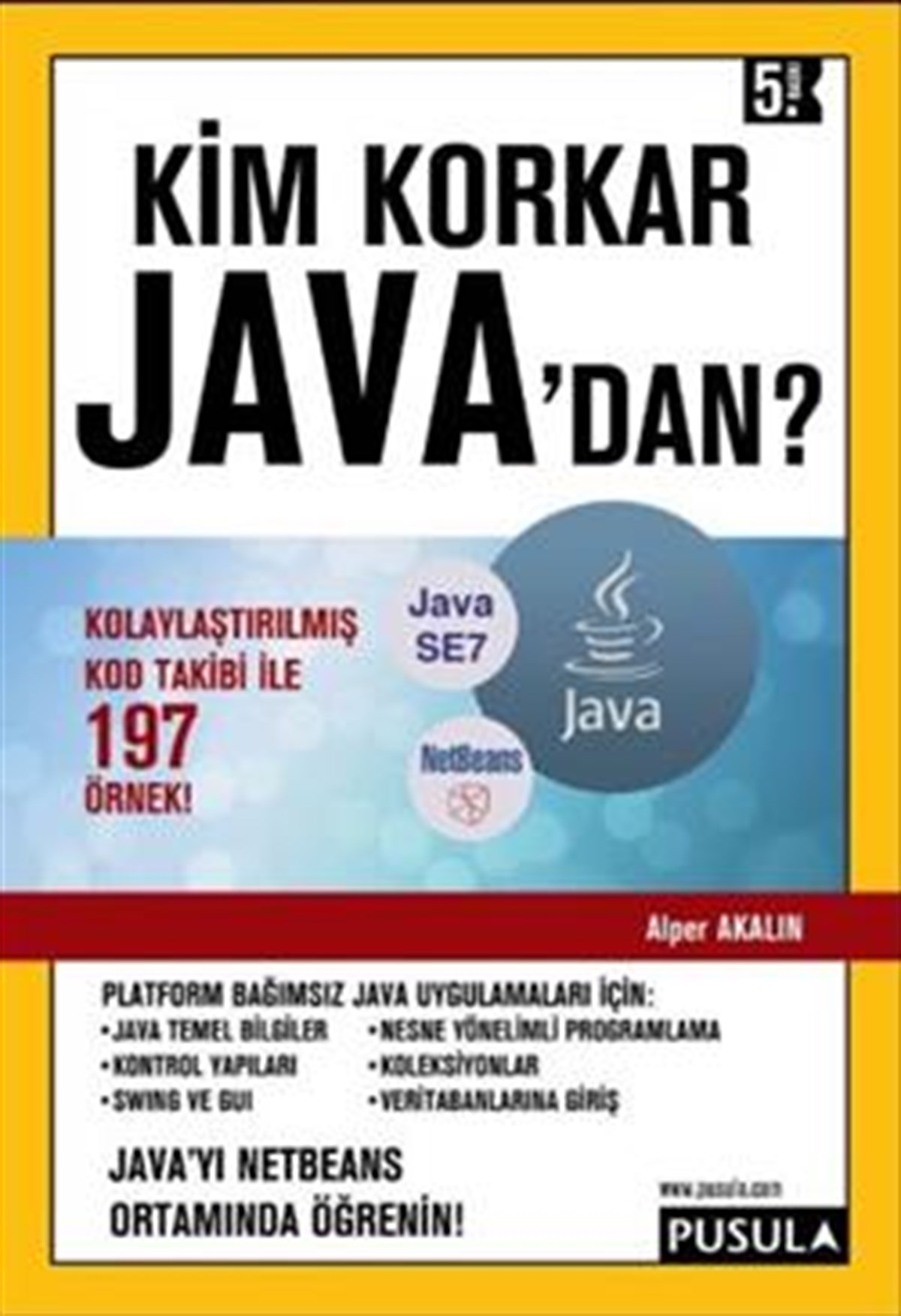 Kim Korkar Java'dan?