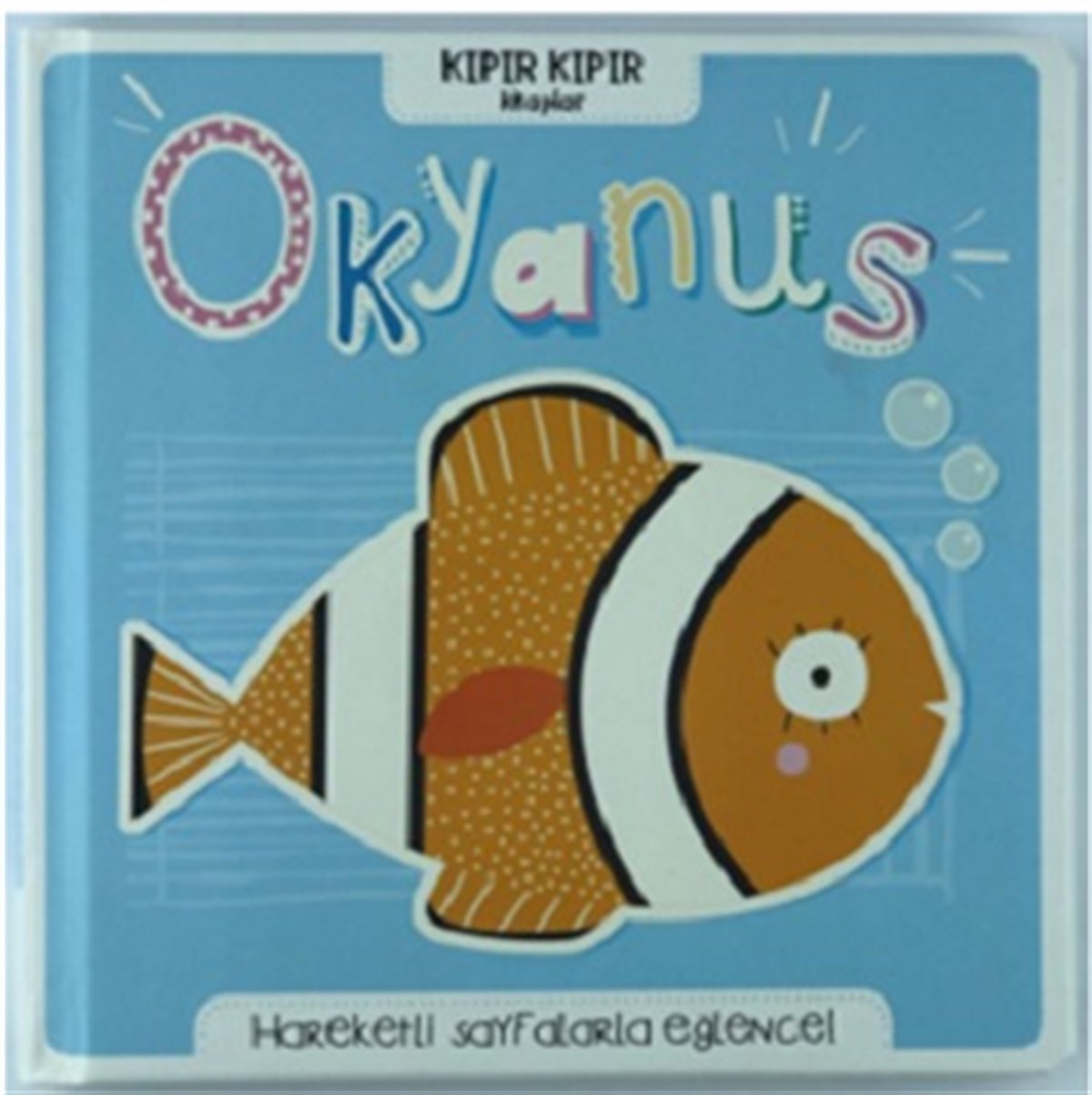 Kıpır Kıpır Kitaplar Okyanus