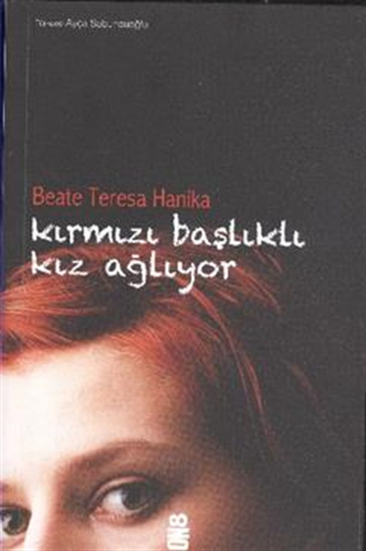 Kırmızı Başlıklı Kız Ağlıyor