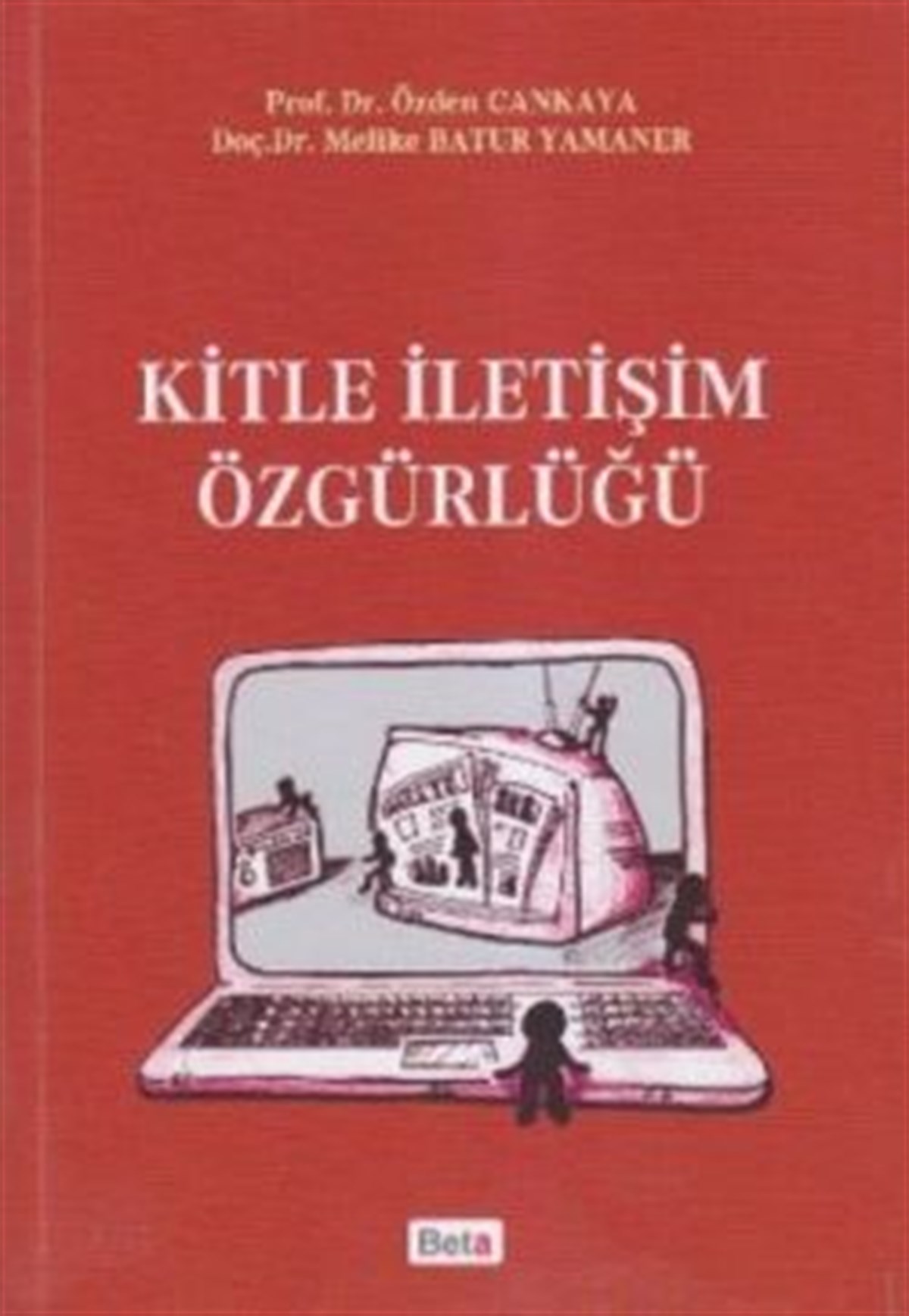 Kitle İletişim Özgürlüğü