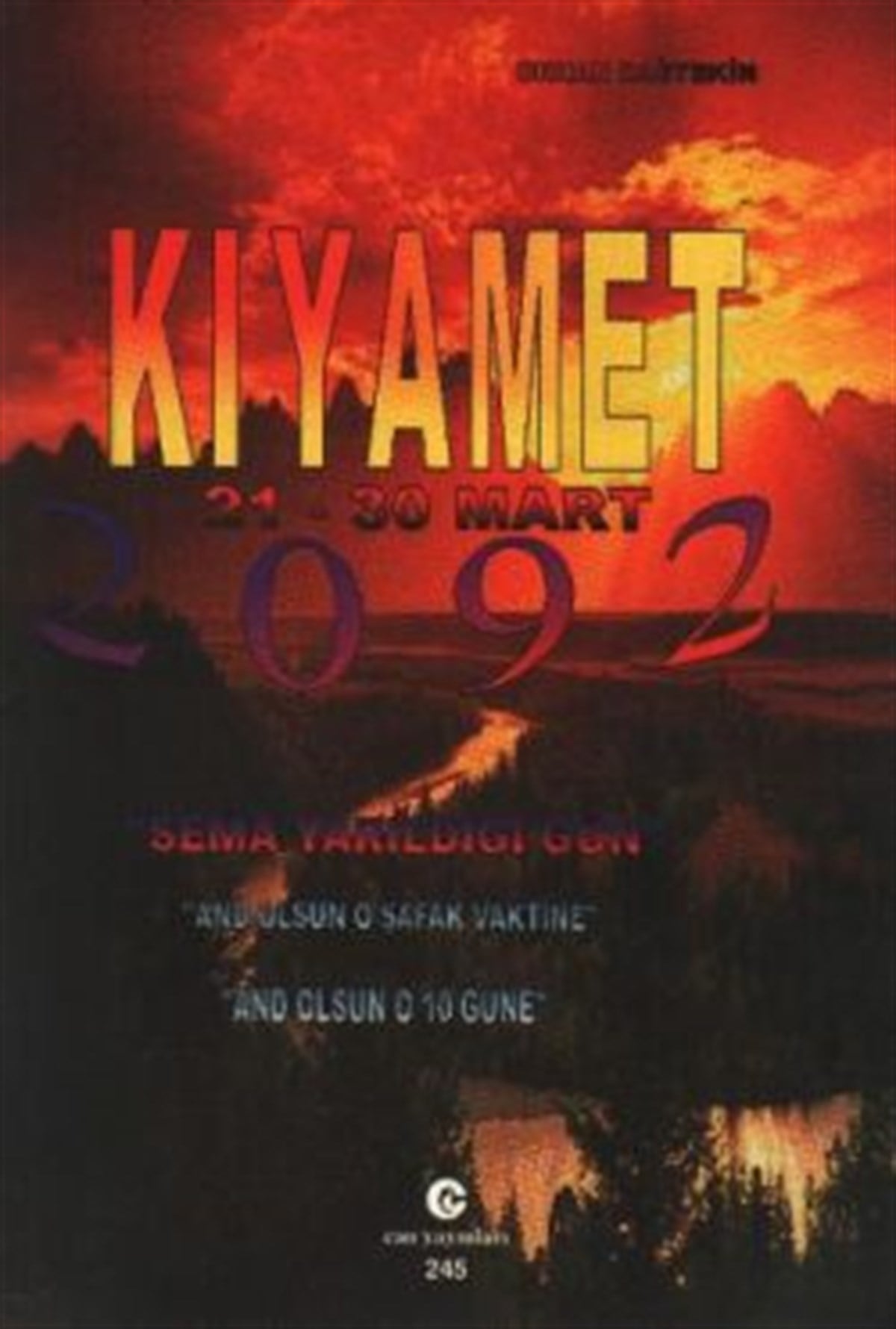 Kıyamet 21 - 30 Mart 2092