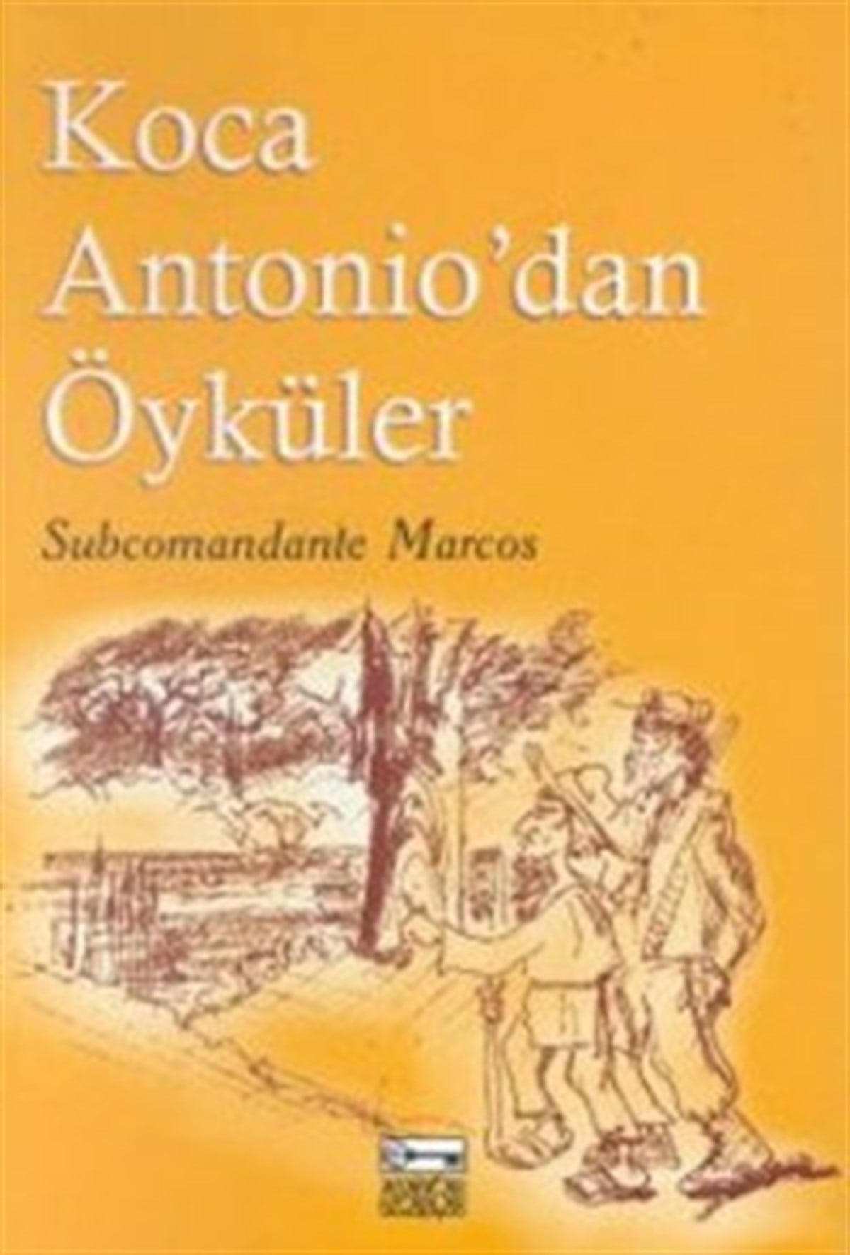 Koca Antonio'dan Öyküler