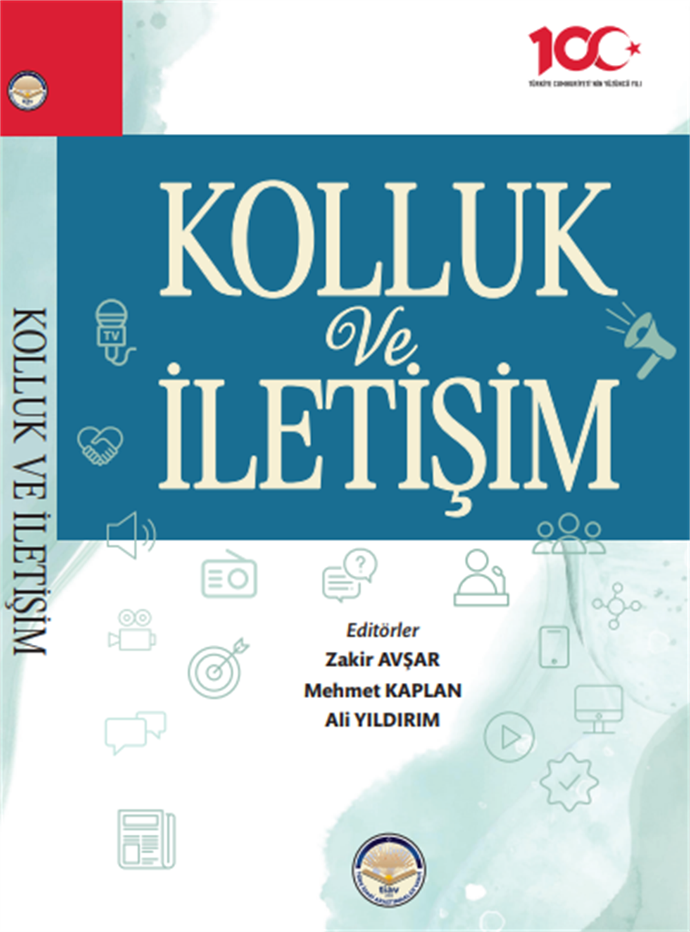 Kolluk ve İletişim , Kolektif , Tiav , 9786257197458 ,
