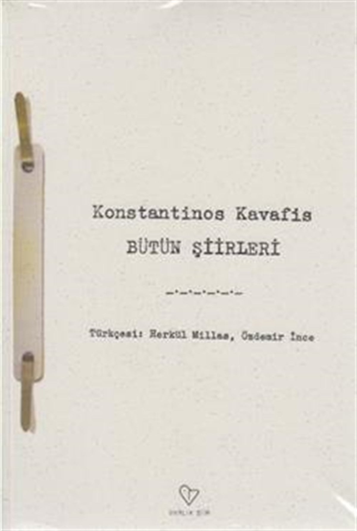 Konstantinos Kavafis - Bütün Şiirleri