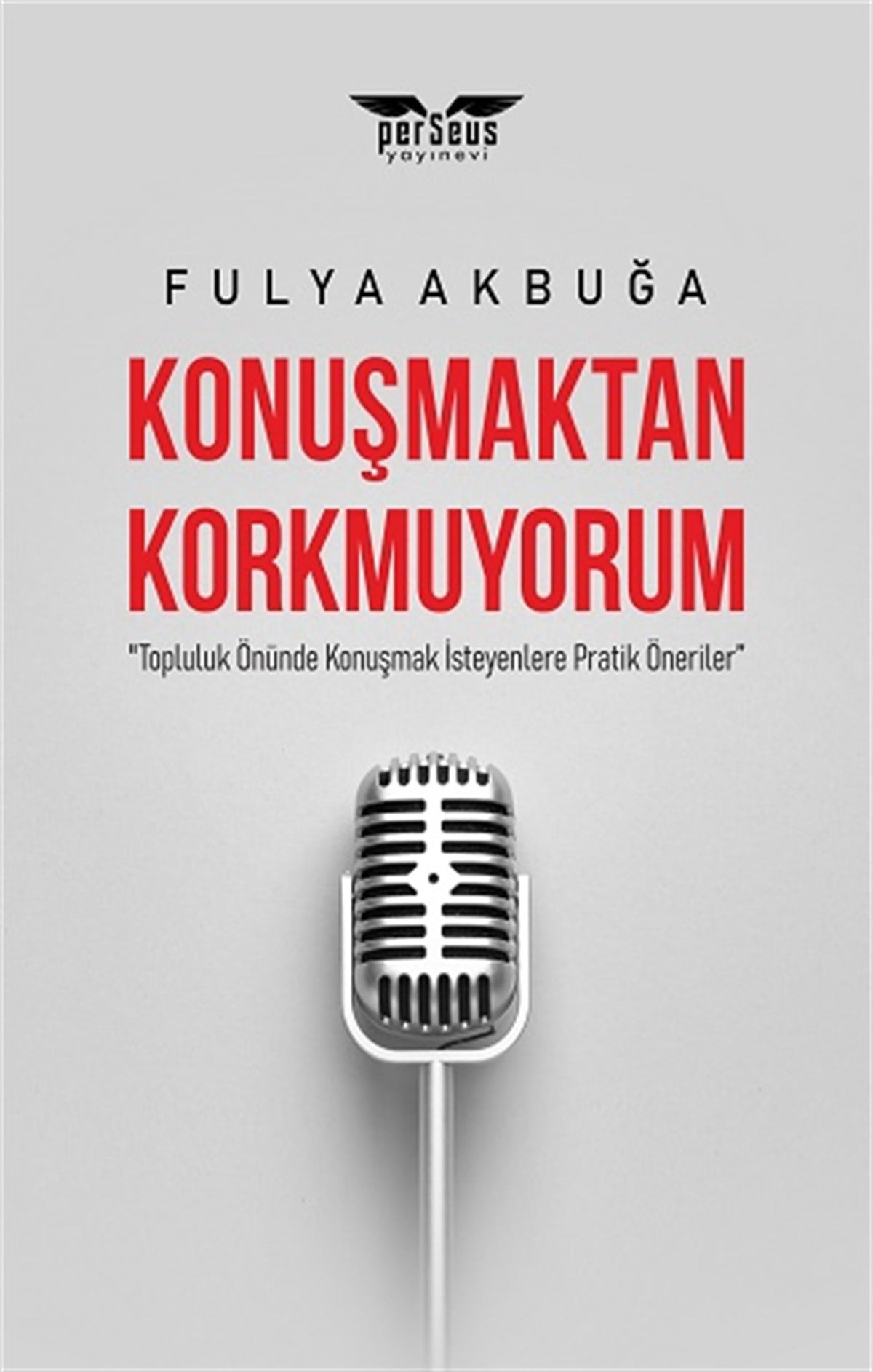 Konuşmaktan Korkmuyorum