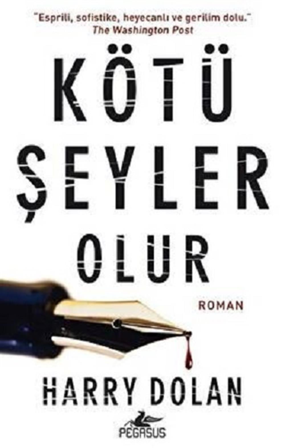 Kötü şeyler olur