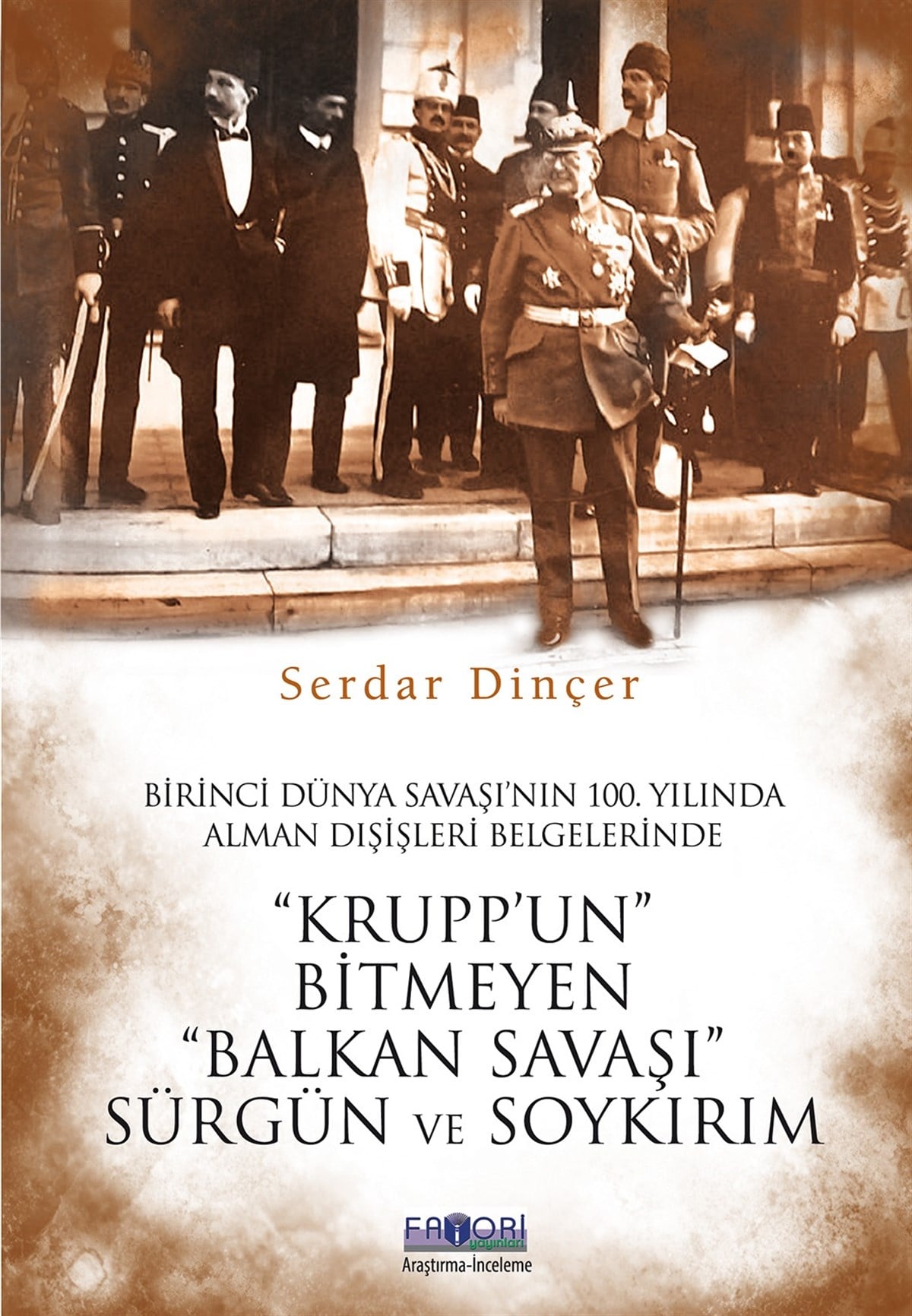 Krupp’un Bitmeyen Balkan Savaşı Sürgün ve Soykırım