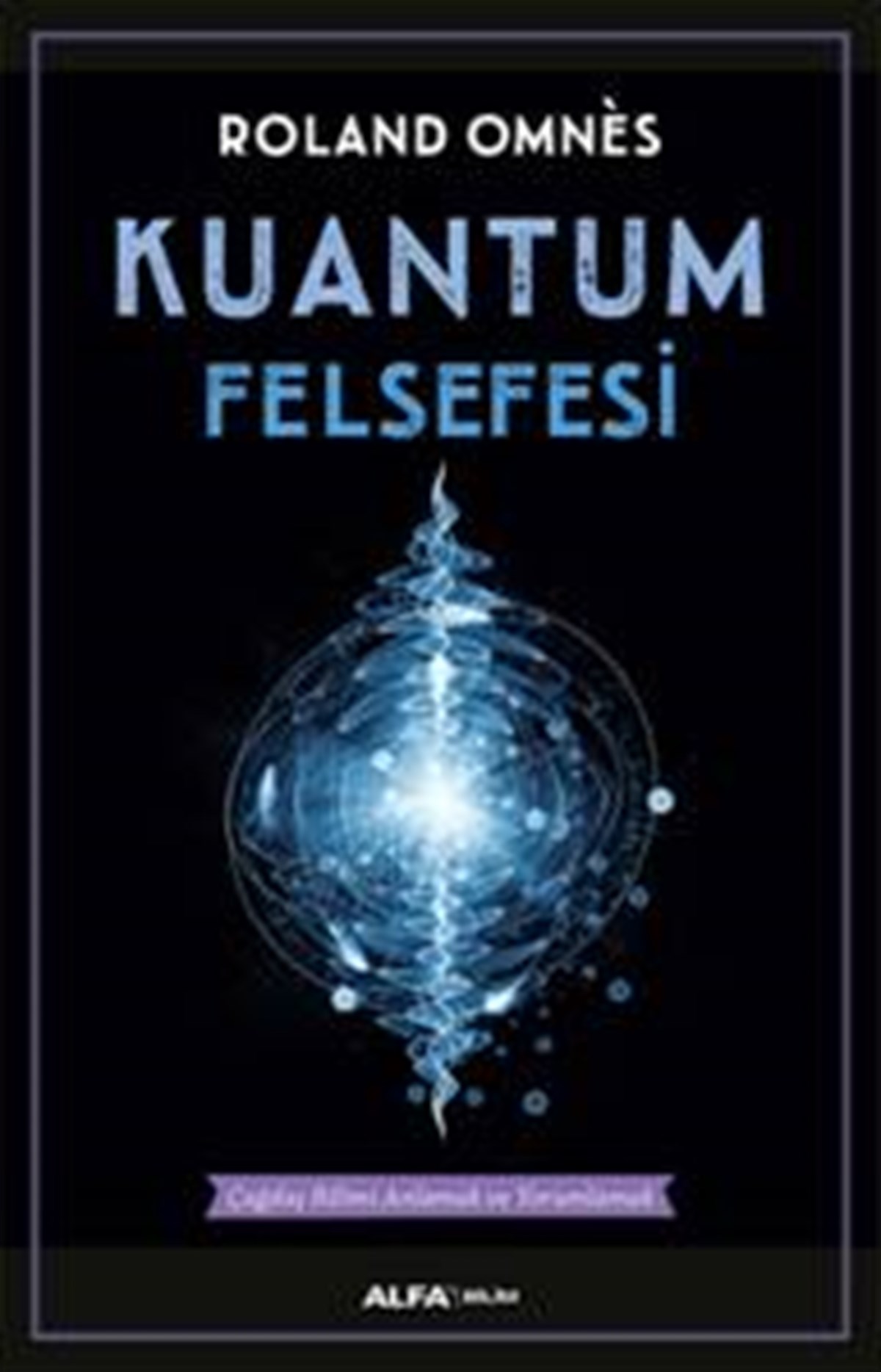 Kuantum Felsefesi