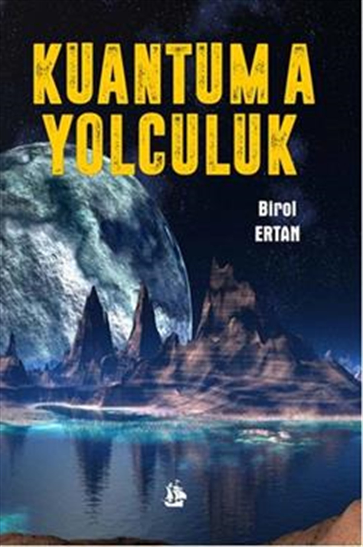Kuantum'a Yolculuk