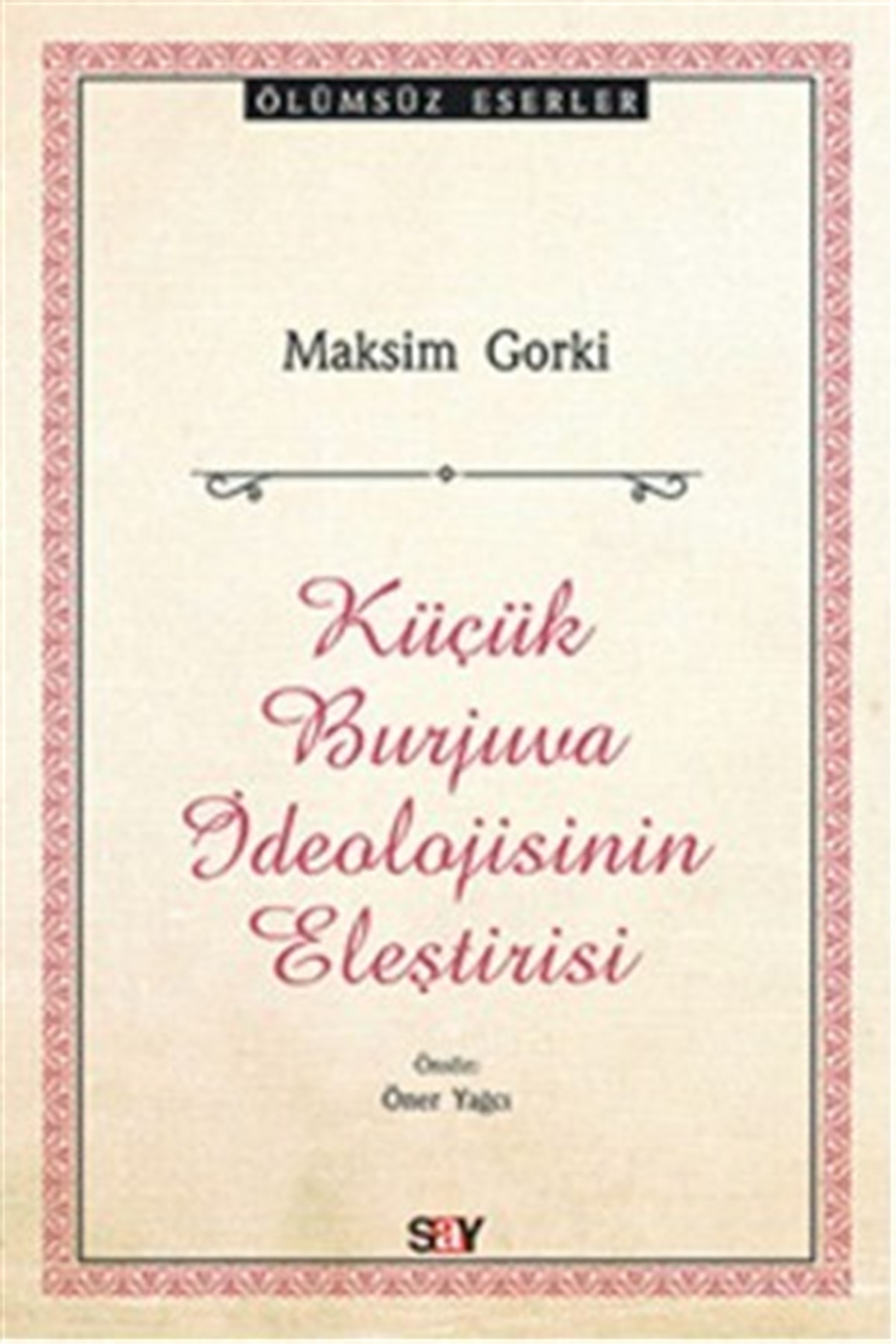 Küçük Burjuva İdeolojisinin Eleştirisi