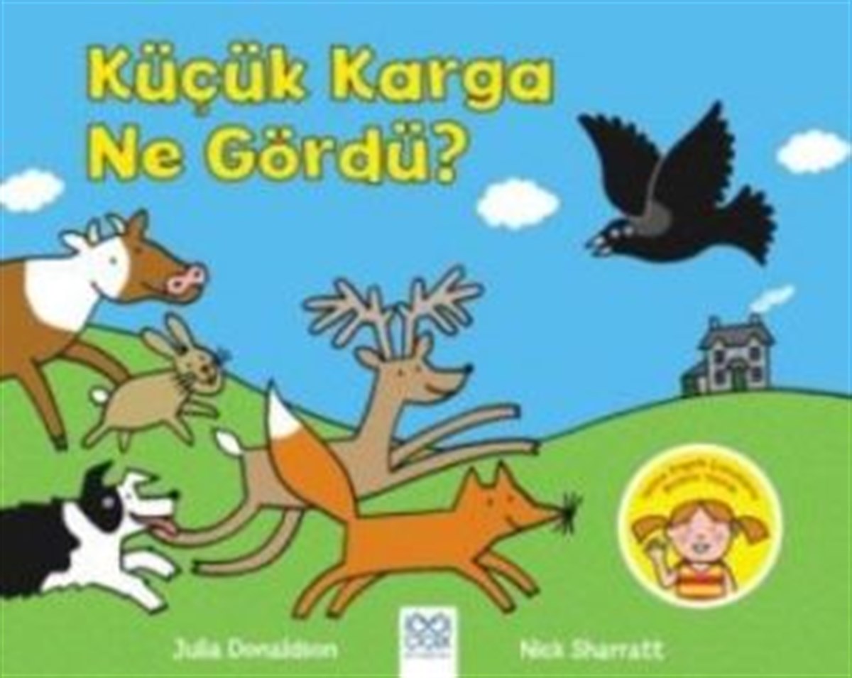 Küçük Karga Ne Gördü?