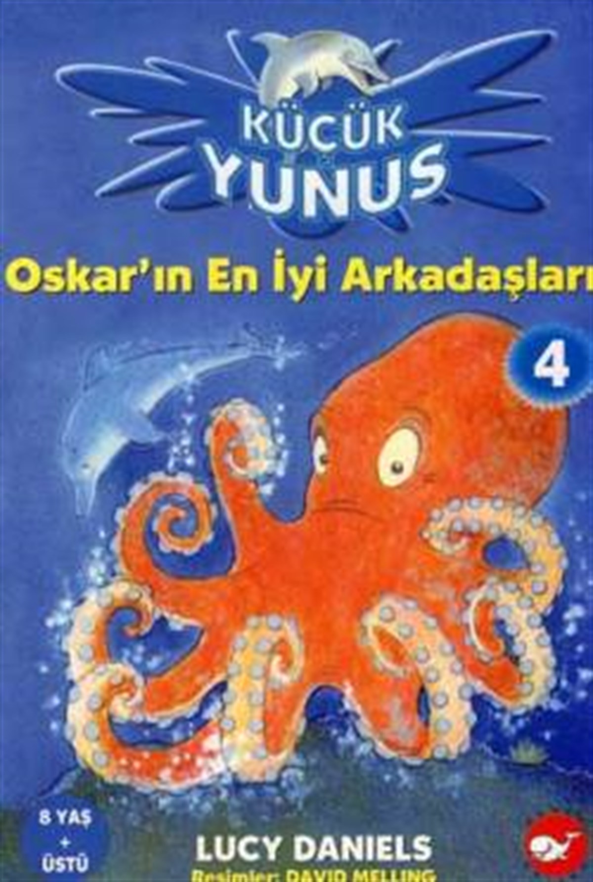 Küçük Yunus 4 - Oskar’ın En İyi Arkadaşları