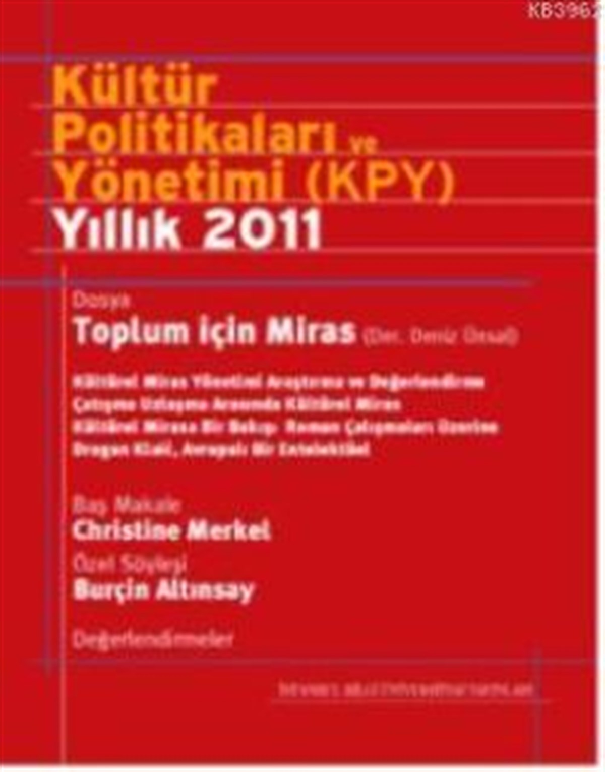 Kültür Politikaları ve Yönetimi (KPY) Yıllık 2011