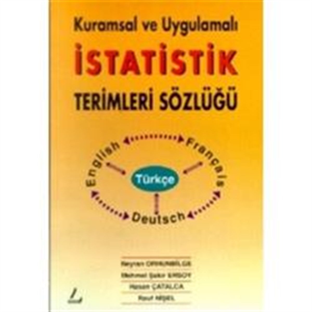 Kuramsal ve Uygulamalı Istatistik Terimleri Sözlüğ