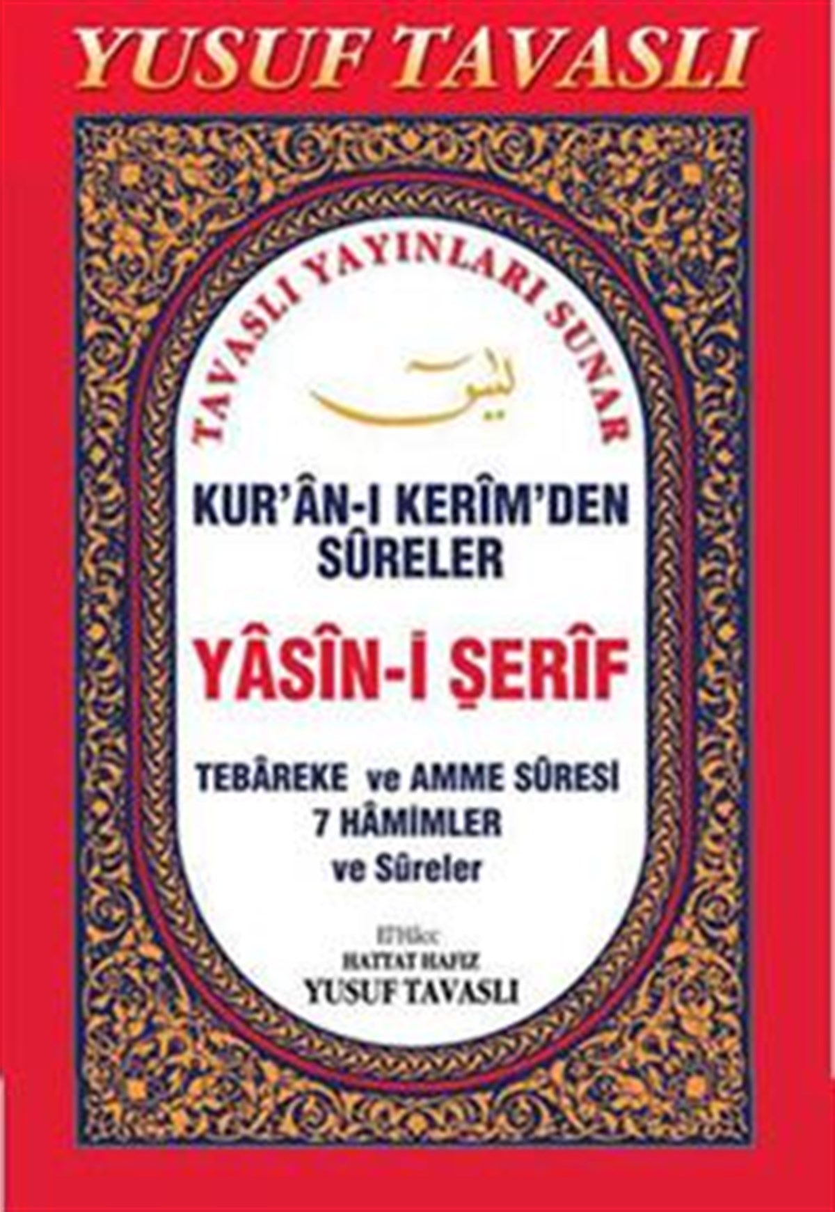 Kur’an-ı Kerim’den Sureler - Yasin-i Şerif