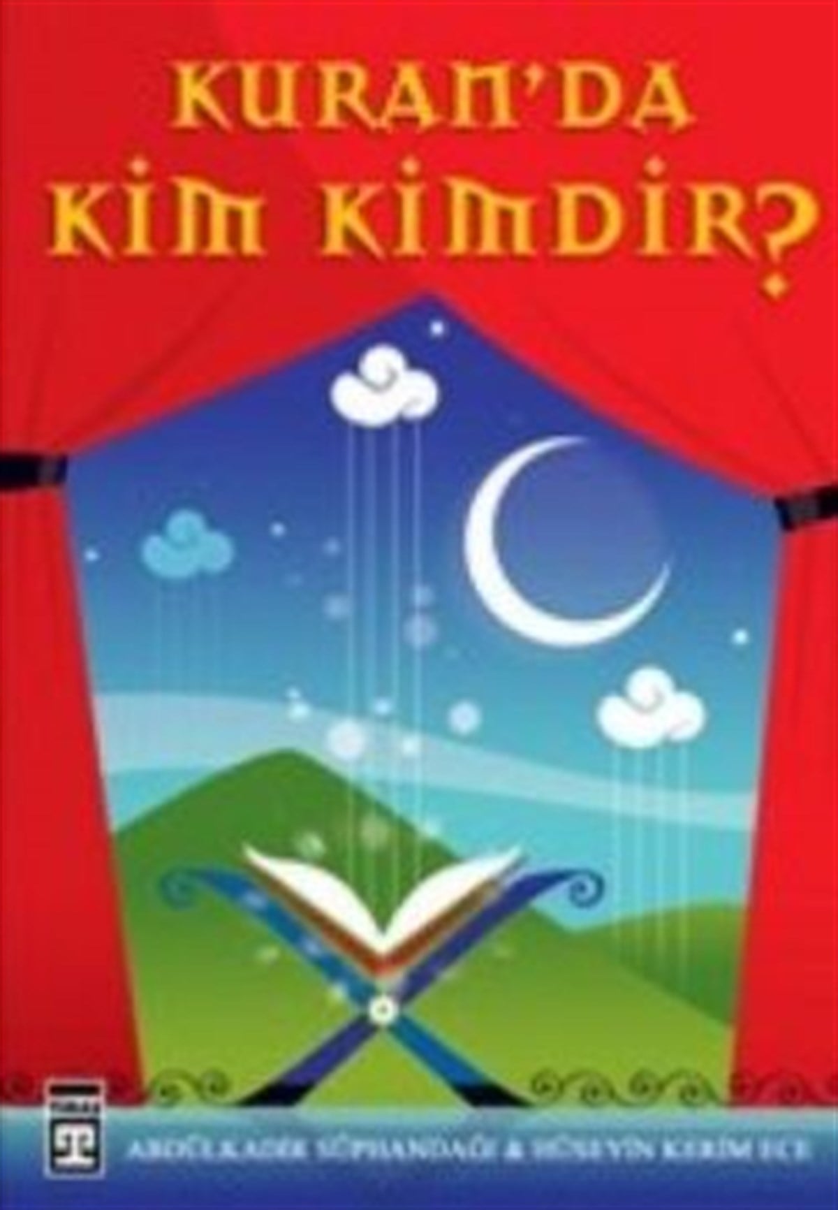 Kuran’da Kim Kimdir?