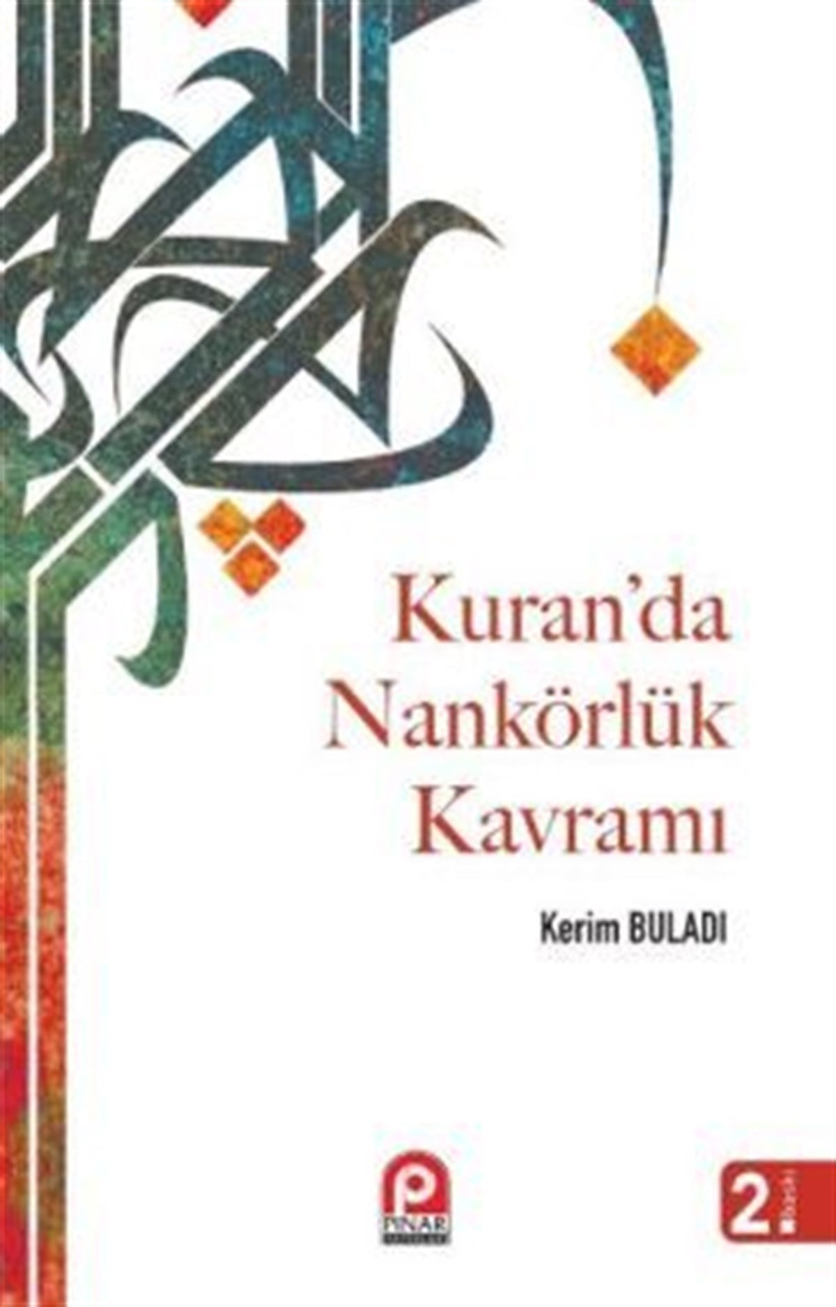 Kuran’da Nankörlük Kavramı