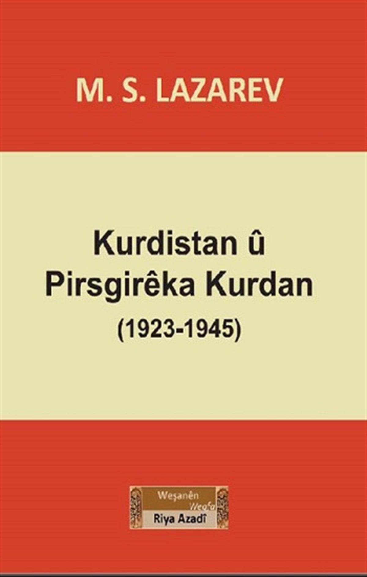 Kurdistan u  Pirsgireka Kurdan (1923-1945)