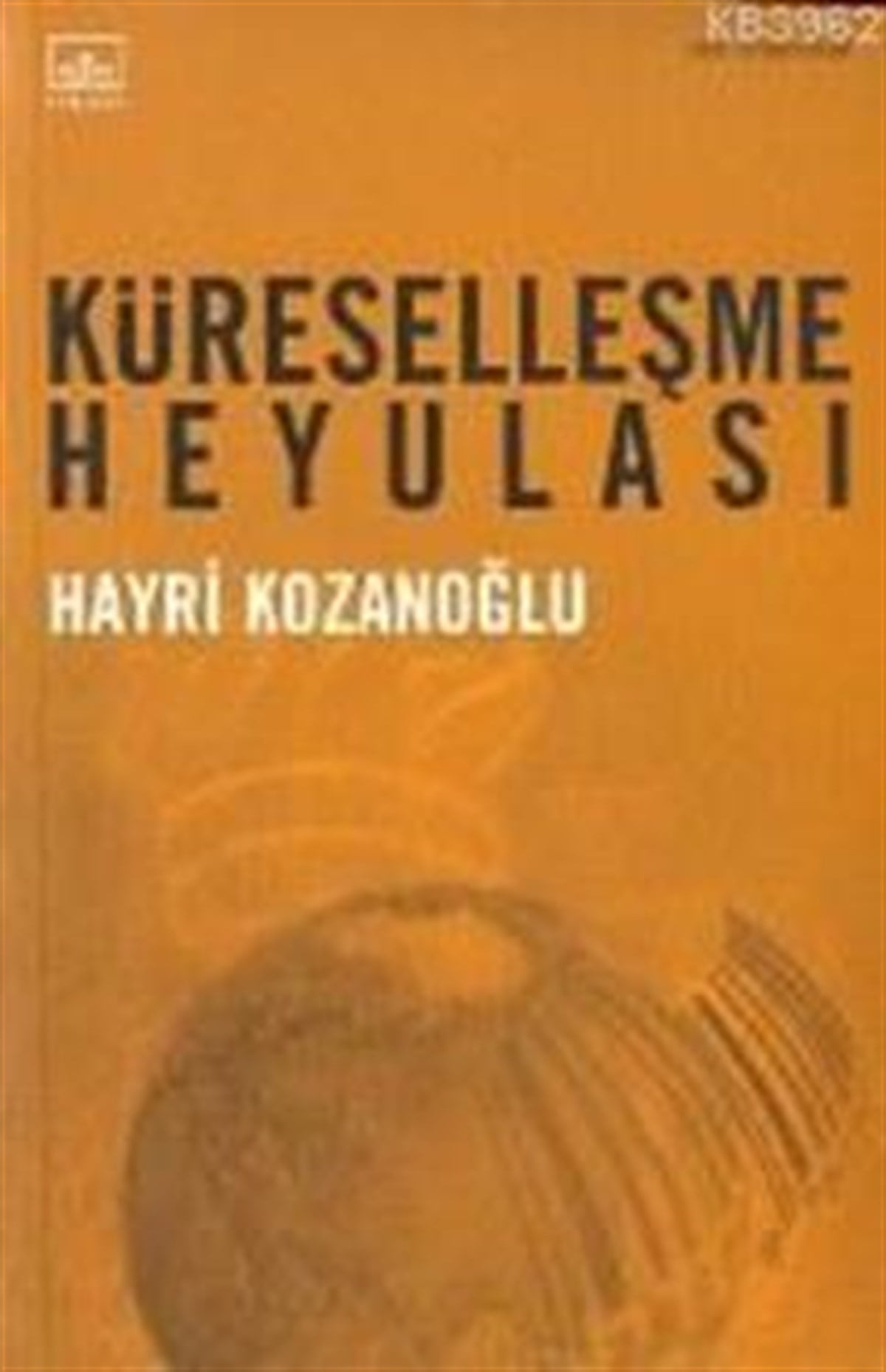 Küreselleşme Heyulası