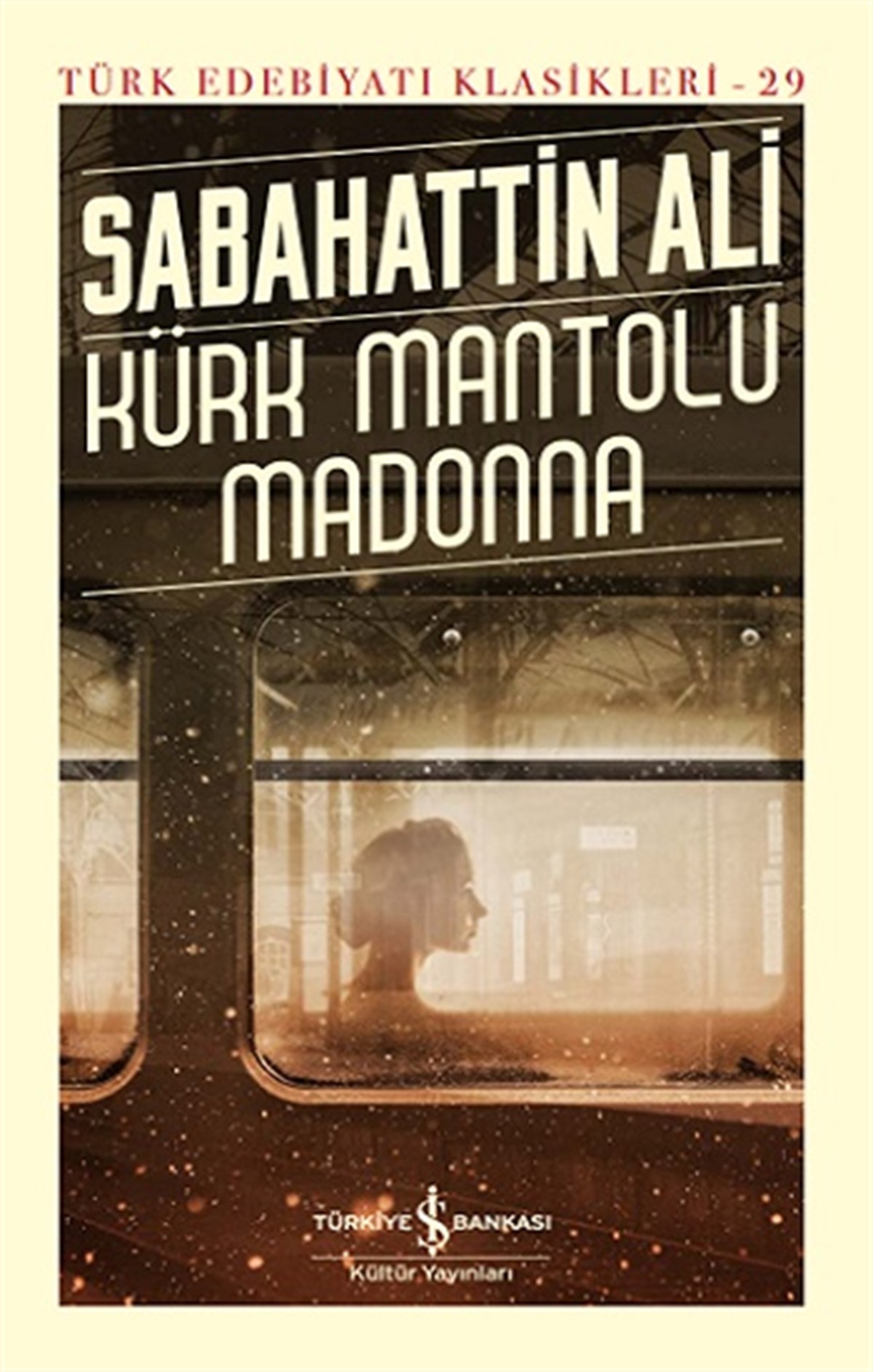Kürk Mantolu Madonna  (Ciltli)