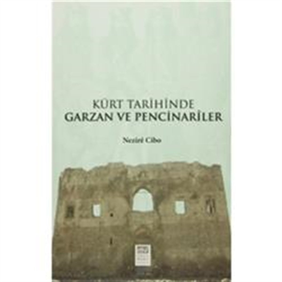 Kürt Tarihinde Garzan ve Pencinariler