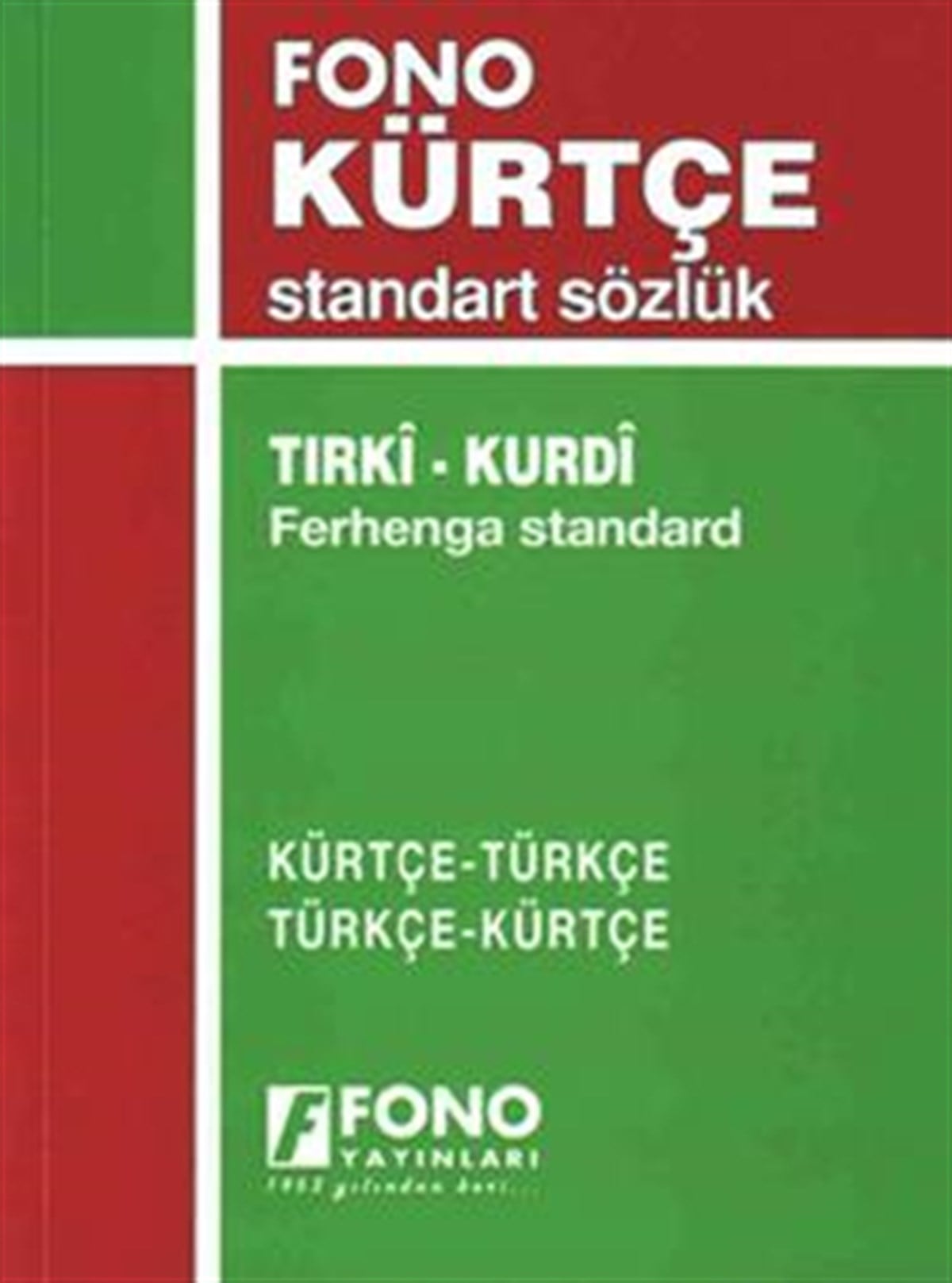 Kürtçe/Türkçe - Türkçe/Kürtçe Standart Sözlük