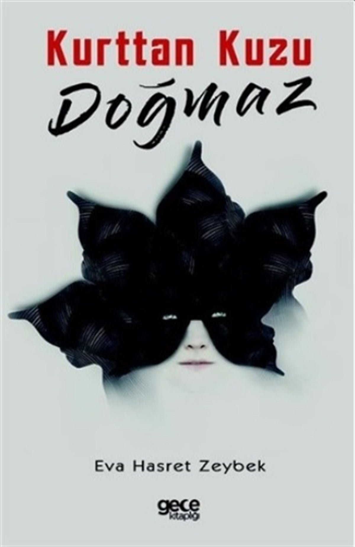 Kurttan Kuzu Doğmaz