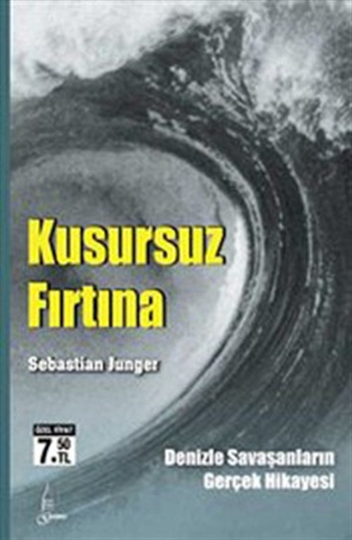 Kusursuz Fırtına (Cep Boy)