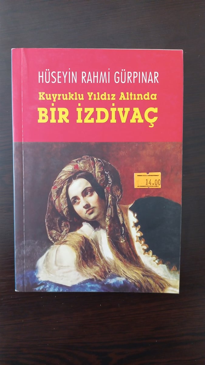 Kuyruklu Yıldız Altında Bir İzdivaç - (SAHAF) , Hüseyin Tahmi Gürpınar , Kitap Müptelası - Sahaf , 2453328823292 ,