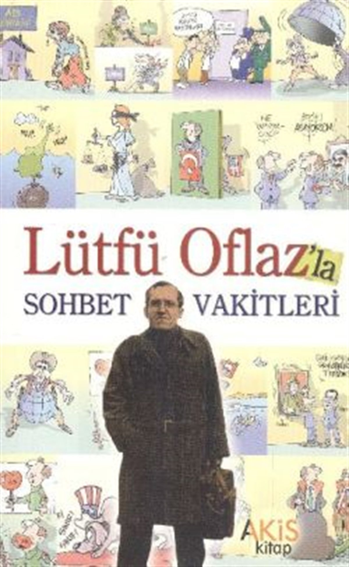 Lütfü Oflaz’la Sohbet Vakitleri