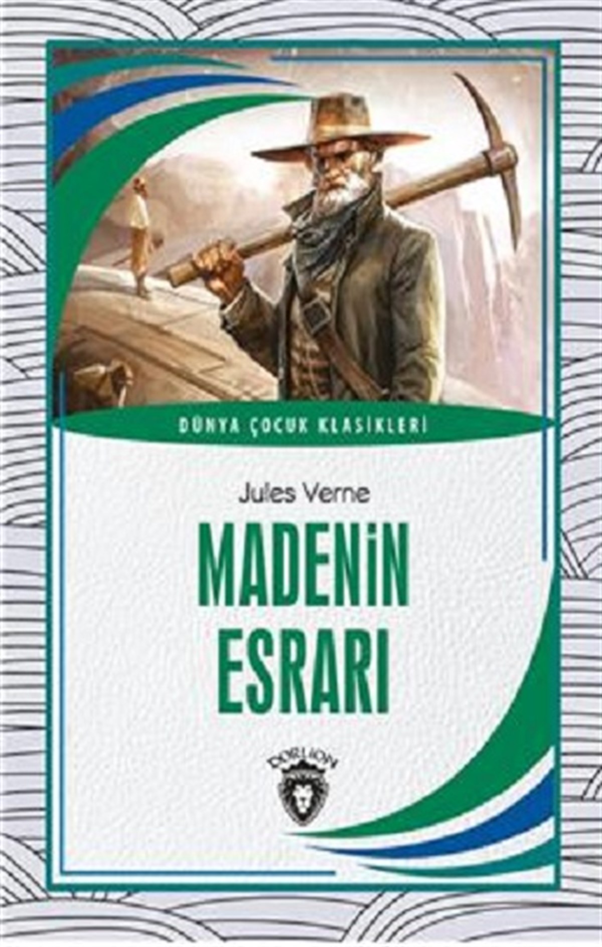 Madenin Esrarı Dünya Çocuk Klasikleri