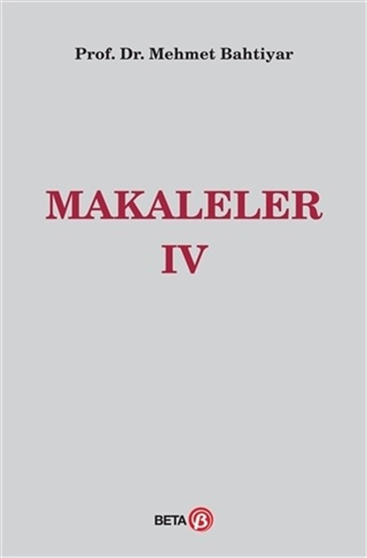 Makaleler 4 (Ciltli)